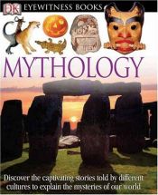 book cover of Mythology (Eyewitness Books) by DK Publishing