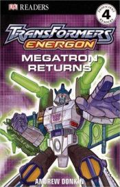 book cover of Megatron Returns (DK READERS) by DK Publishing