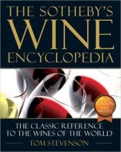 book cover of The Sotheby's wine encyclopedia by Tom Stevenson