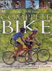 book cover of Complete Bike Book by Chris Sidwells