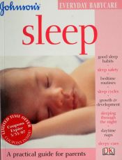 book cover of Sleep (Johnson's Everyday Babycare) by DK Publishing