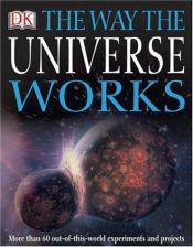 book cover of The Way The Universe Works by Jayne Parsons