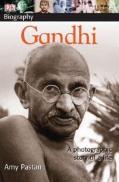 book cover of Gandhi (DK Biography) by Amy Pastan