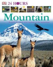 book cover of Mountain (DK 24 Hours) by DK Publishing