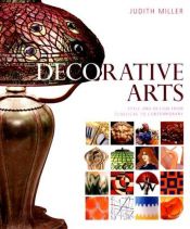 book cover of Decorative arts by Judith Miller