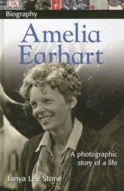 book cover of Amelia Earhart (DK Biography) by Tanya Lee Stone
