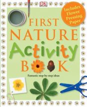 book cover of First Nature Activity Book by DK Publishing