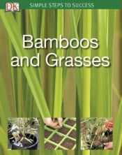 book cover of Bamboos & Grasses (Simple Steps) by DK Publishing
