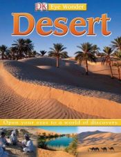 book cover of Desert (Eye Wonder) by DK Publishing