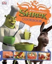 book cover of Shrek Cookbook by DK Publishing