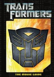 book cover of "Transformers": The Movie Guide (Transformers) by Simon Furman