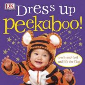 book cover of Peekaboo Dress Up (Peekaboo) by DK Publishing