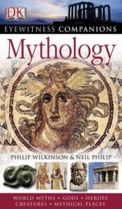 book cover of Mythology by Philip Wilkinson