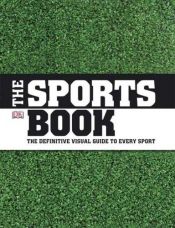 book cover of The Sports Book by DK Publishing