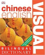 book cover of Mandarin Chinese-English Bilingual Visual Dictionary (BILINGUAL VISUAL DICTIONARY) by DK Publishing