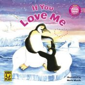 book cover of If You Love Me: Fiberoptic Light (Kids Play) by DK Publishing