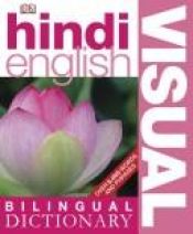 book cover of Hindi-English Visual Bilingual Dictionary (Bilingual Visual Dictionary) by DK Publishing