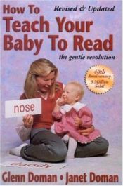 book cover of How to Teach Your Baby to Read: The Gentle Revolution (How to Teach Your Baby to Read (Paperback)): The Gentle Revolutio by Glenn Doman