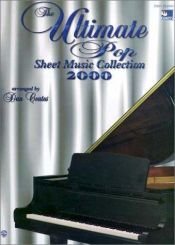 book cover of The Ultimate Pop Sheet Music Collection 2000: Easy Piano (Easy Piano (Warner Bros.)) by Alfred Publishing