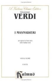 book cover of I Masnadieri (Kalmus Edition) by Giuseppe Verdi