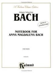 book cover of Notebook for Anna Magdalena Bach (Kalmus Edition) by Johann Sebastian Bach