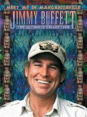 book cover of Meet Me in Margaritaville: The Ultimate Collection by Jimmy Buffett