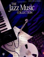 book cover of The Jazz Music Collection by Alfred Publishing
