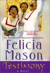 book cover of Testimony by Felicia Mason