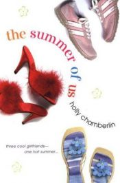 book cover of The Summer Of Us by Holly Chamberlin