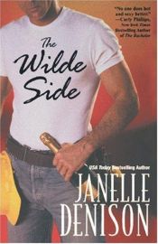 book cover of The Wilde Side by Janelle Denison