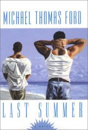 book cover of Last Summer by Michael Thomas Ford