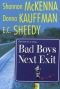 Bad Boys Next Exit (Bad Boys Anthologies series)