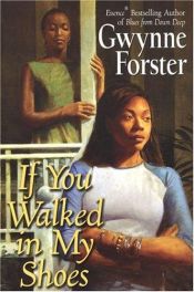 book cover of If you walked in my shoes by Gwynne Forster