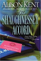 book cover of The Shaughnessey Accord (SG-5 Series #2) by Alison Kent