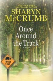 book cover of Once Around the Track by Sharyn McCrumb