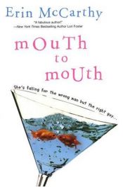 book cover of Mouth to Mouth by Erin McCarthy
