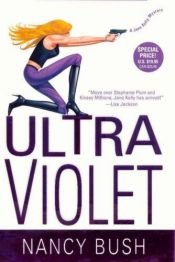 book cover of Ultraviolet (Jane Kelly Mysteries) Book 3 by Nancy Bush