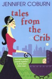 book cover of Tales from the Crib by Jennifer Coburn