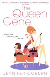 book cover of Queen Gene by Jennifer Coburn