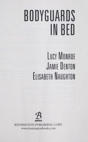 book cover of Bodyguards In Bed by Lucy Monroe