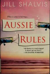 book cover of Aussie Rules by Jill Shalvis