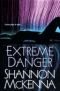 Extreme Danger (McCloud brothers, book 5)