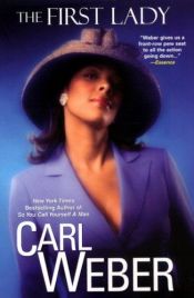 book cover of The First Lady by Carl Weber