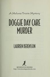 book cover of Doggie day care murder : a MelanieTravis mystery by Laurien Berenson