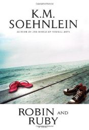 book cover of Robin and Ruby by K. M. Soehnlein