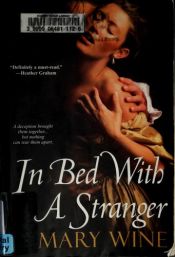 book cover of In Bed with a Stranger by Mary Wine