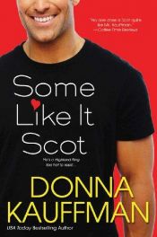 book cover of Some Like It Scot by Donna Kauffman