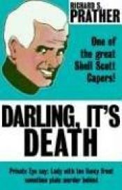 book cover of Darling, It's Death by Richard S. Prather