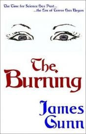 book cover of The Burning by James Gunn