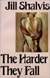 book cover of The Harder They Fall by Jill Shalvis